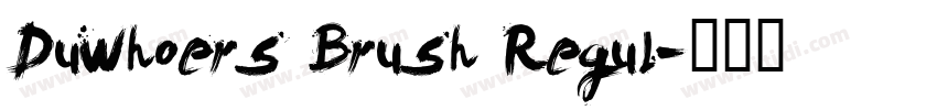 Duwhoers Brush Regul字体转换
